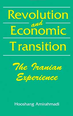 Revolution and Economic Transition- The Iranian Experience
